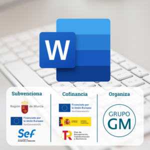 Curso de Word Gratis (Nivel Avanzado) - Murcia | GM Formación para el Empleo