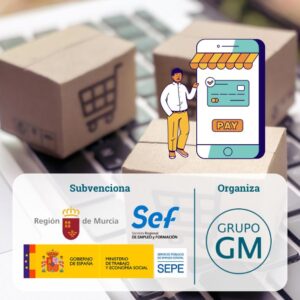 Curso Comercio Electrónico SEPE - Murcia | GM Formación Profesional para el Empleo